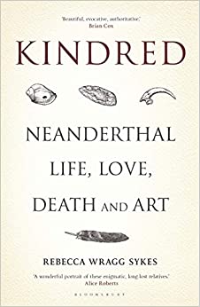 Kindred: a fascinating look at Neanderthals
